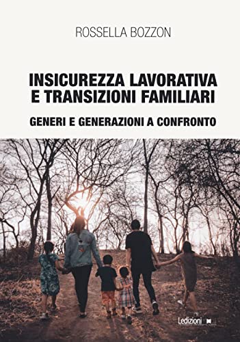 Stock image for INSICUREZZA LAVORATIVA E TRANS [Paperback] (Italian) for sale by Brook Bookstore On Demand