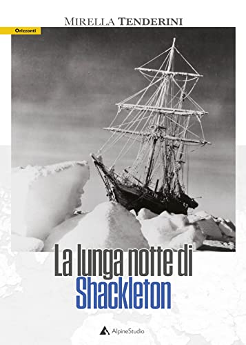 Stock image for LA LUNGA NOTTE DI SHACKLETON for sale by libreriauniversitaria.it