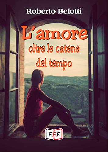 Stock image for L'amore oltre le catene del tempo (Altrimondi) (Italian Edition) for sale by Lucky's Textbooks