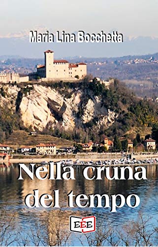 Stock image for Nella cruna del tempo (Posis) (Italian Edition) for sale by Lucky's Textbooks