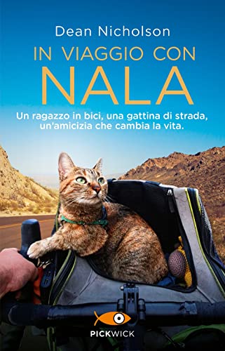 Beispielbild fr In viaggio con Nala. Un ragazzo in bici, una gattina di strada, un'amicizia che cambia la vita (ita) zum Verkauf von Brook Bookstore