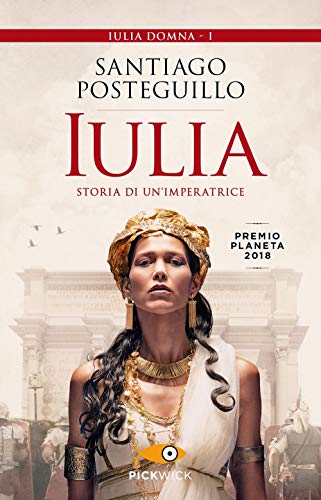 Stock image for Iulia. Storia di un'imperatrice for sale by WorldofBooks