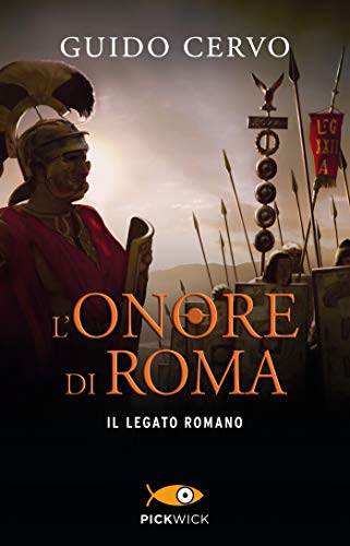 9788855446495: L'onore di Roma. Il legato romano