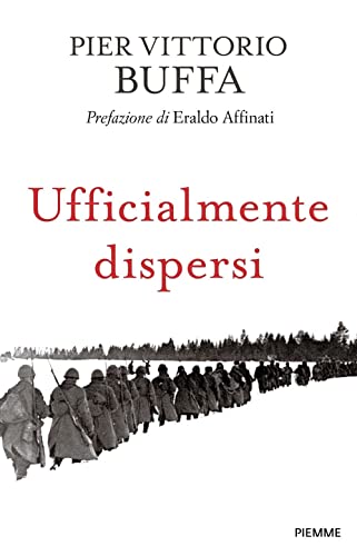 Stock image for Ufficialmente dispersi (Paperback Original) for sale by libreriauniversitaria.it