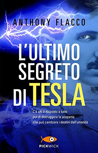 Imagen de archivo de L'ultimo segreto di Tesla (Pickwick) a la venta por libreriauniversitaria.it