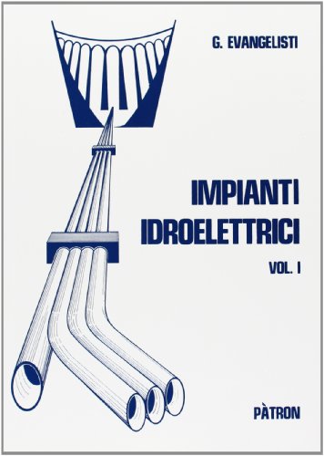 Stock image for Impianti idroelettrici: 1 for sale by libreriauniversitaria.it