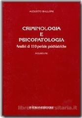 Imagen de archivo de Criminologia E Psicopatologia a la venta por libreriauniversitaria.it