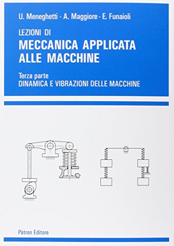 Beispielbild fr Lezioni di meccanica applicata alle macchine: 3 zum Verkauf von libreriauniversitaria.it