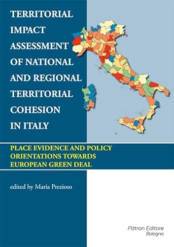 Stock image for Territorial impact assessment of national and regional territorial cohesion in Italy for sale by libreriauniversitaria.it