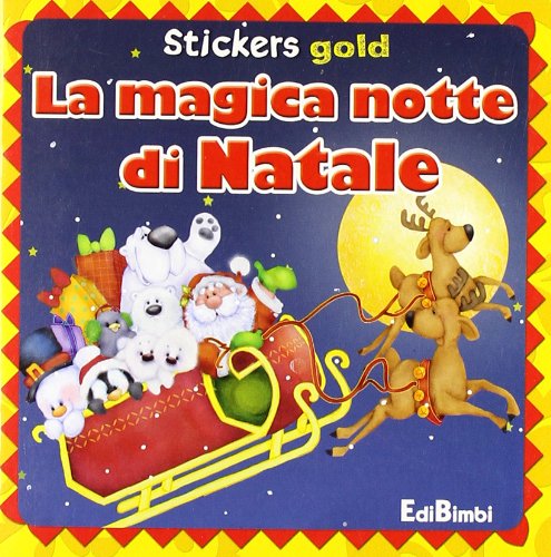 Stock image for La magica notte di Natale. for sale by La Librera, Iberoamerikan. Buchhandlung