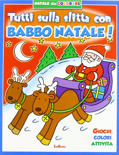 Beispielbild fr Un Babbo Natale tutto speciale! Natale da colorare zum Verkauf von medimops