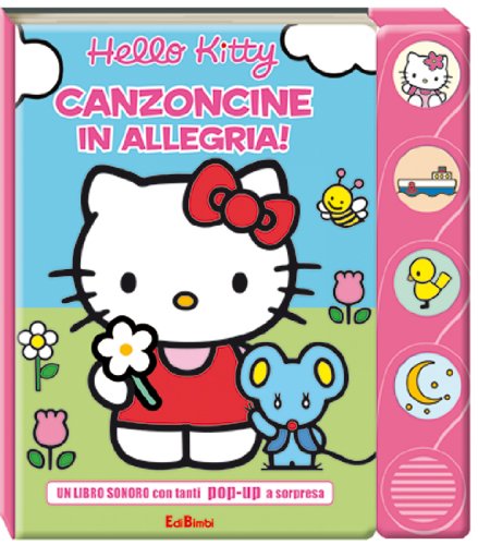 9788855612623: Canzoncine in allegria! Hello Kitty. Ediz. illustrata