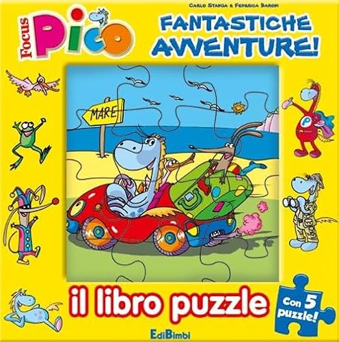 9788855616157: Fantastiche avventure! Focus Pico. Libro puzzle. Ediz. illustrata
