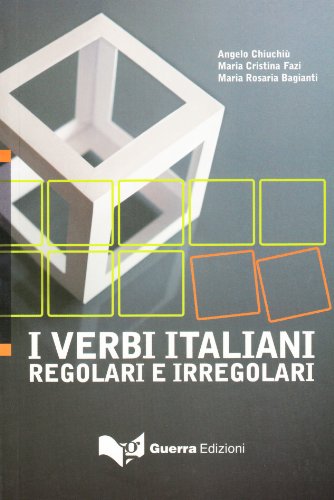 Stock image for Italian verbs (various): I verbi italiani: regolari e irregolari (new ed.) for sale by WorldofBooks