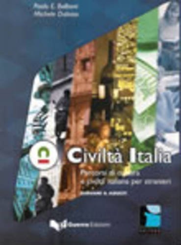 9788855700597: Civilt Italia - Percorsi di cultura e civilt per stranieri.: Giovani & adulti