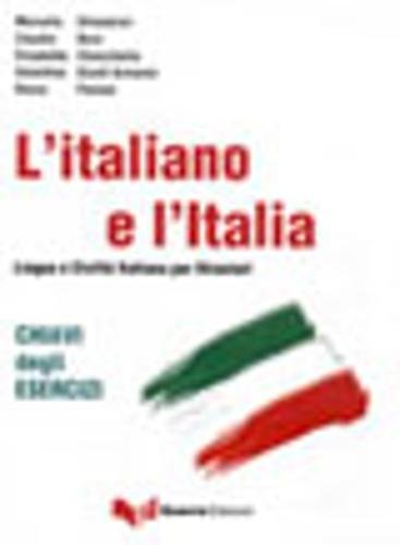 9788855701532: L'Italiano E L'Italia Chiavi Degli Esercizi