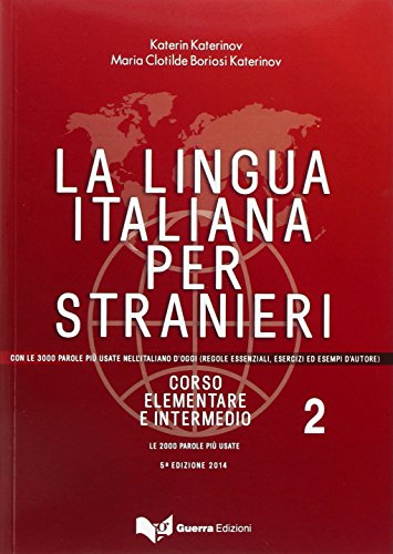 Stock image for La lingua italiana per stranieri II. Lehrbuch: Corso elementare e intermedio for sale by libreriauniversitaria.it
