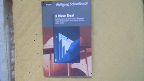 9788855800051: Tre New Deal. Parallelismi fra gli Stati Uniti di Roosevelt, l'Italia di Mussolini e la Germania di Hitler. 1933-1939