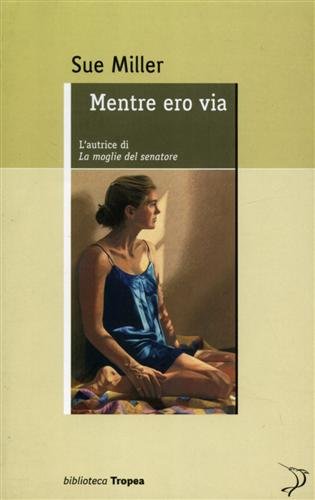 9788855800945: Mentre ero via (Biblioteca)