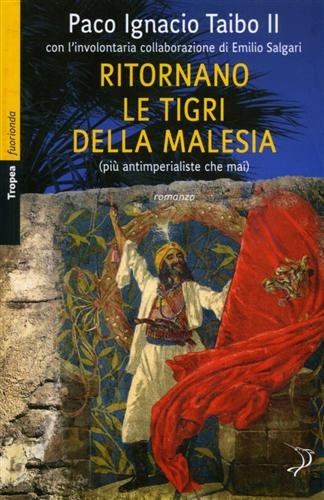 9788855801553: Ritornano le tigri della Malesia (pi antimperiali che mai) (Fuorionda. Iperfiction)