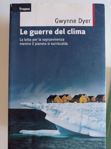 Le guerre del clima (9788855801836) by Unknown Author