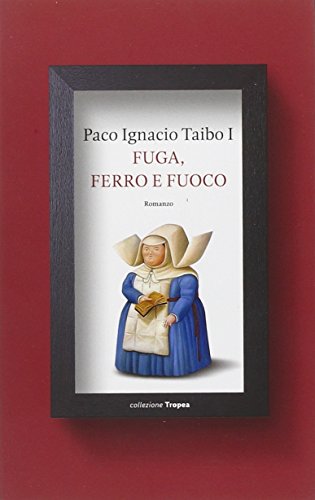 Stock image for Fuga, ferro e fuoco for sale by Libreria Oltre il Catalogo