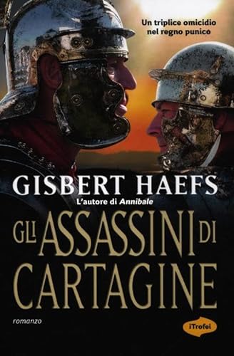 Gli assassini di Cartagine (9788855802239) by Haefs, Gisbert