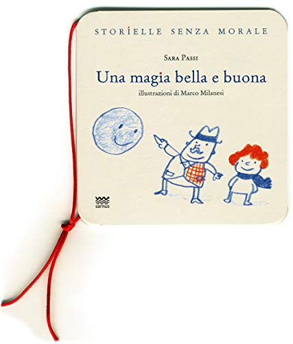 Stock image for Una magia bella e buona" for sale by libreriauniversitaria.it