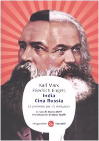 India, Cina, Russia. Le premesse per tre rivoluzioni (9788856500011) by Friedrich Engels; Karl Marx