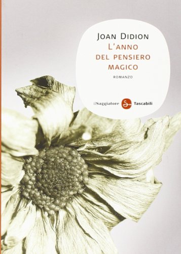 L'anno del pensiero magico (9788856500981) by Joan Didion