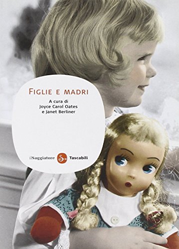 Imagen de archivo de Figlie e madri a la venta por medimops