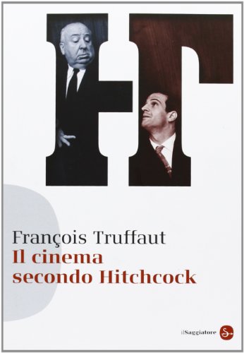 9788856503890: Il cinema secondo Hitchcock (Saggi. Tascabili)