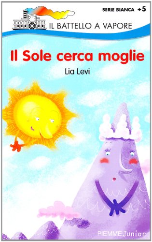 Beispielbild für Il sole cerca moglie zum Verkauf von medimops