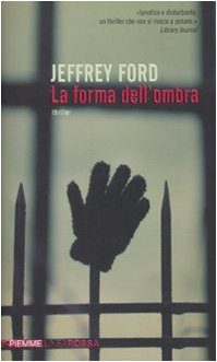 9788856602487: La forma dell'ombra