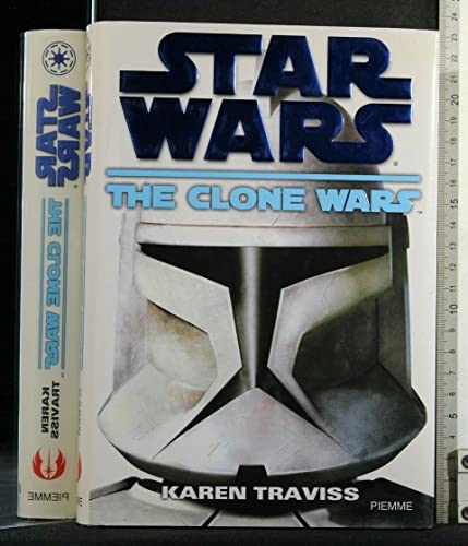 The clone wars. Star Wars (9788856602579) by Traviss, Karen