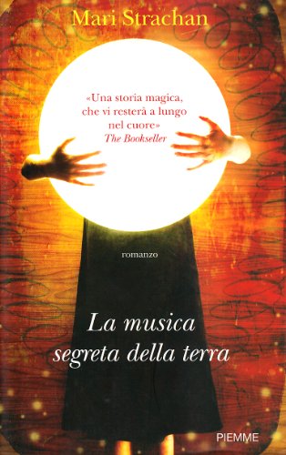 Beispielbild fr La musica segreta della terra zum Verkauf von medimops