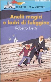 Beispielbild fr Anelli magici e ladri di fuligine zum Verkauf von medimops