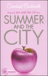 Beispielbild fr Summer and the City zum Verkauf von medimops
