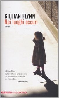 Nei luoghi oscuri (9788856605693) by Gillian Flynn