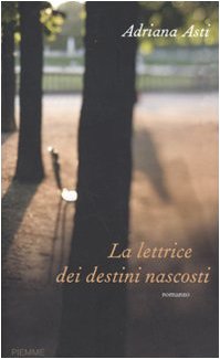 9788856606232: La lettrice dei destini nascosti