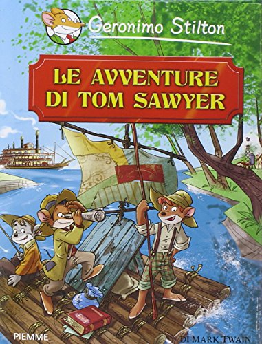 Le avventure di Tom Sawyer di Mark Twain (9788856609806) by Stilton, Geronimo