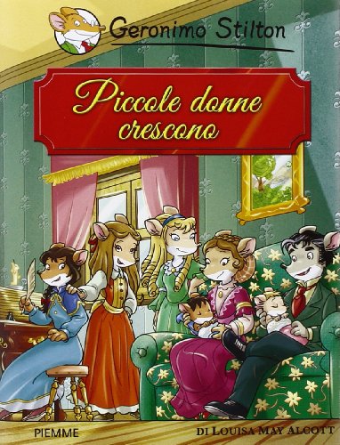 Stock image for Piccole donne crescono di Louisa May Alcott for sale by Better World Books