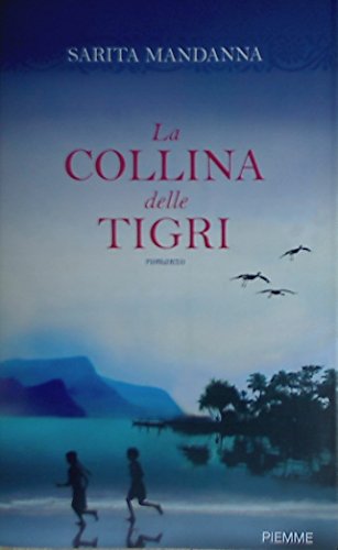Beispielbild fr La collina delle tigri zum Verkauf von WorldofBooks