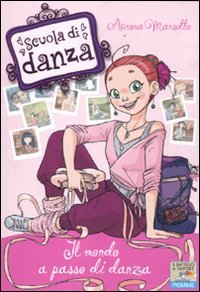 Imagen de archivo de Il mondo a passo di danza a la venta por medimops