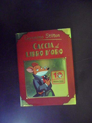 9788856612868: Caccia al libro d'oro. Ediz. illustrata (One shot)