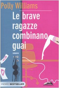 Beispielbild fr Le brave ragazze combinano guai zum Verkauf von medimops