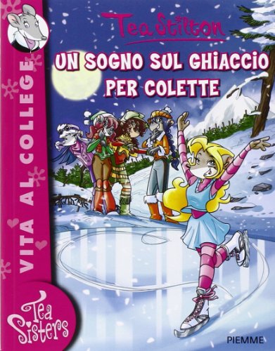 Stock image for Un sogno sul ghiaccio per Colette for sale by medimops