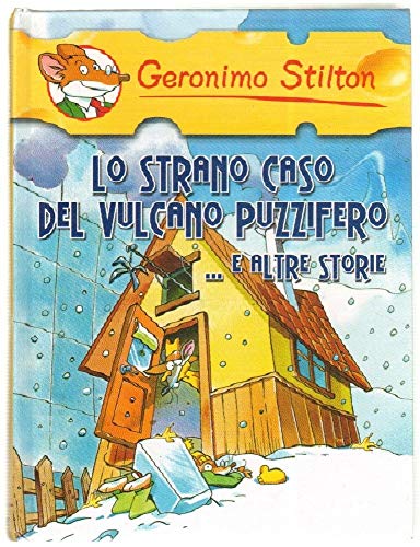 Lo strano caso del vulcano Puzzifero... e altre storie (One shot) - Geronimo Stilton