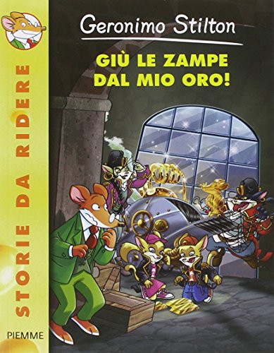 Beispielbild fr Giu Le Zampe Dal Mio Oro (Italian Edition) zum Verkauf von ThriftBooks-Dallas