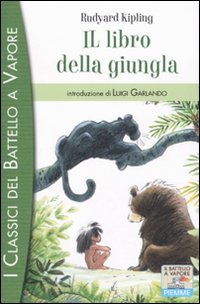 9788856617450: Il libro della giungla (I classici del Battello a vapore)